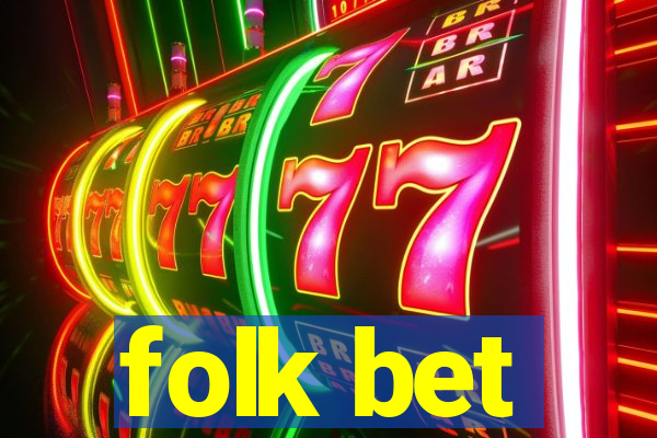 folk bet